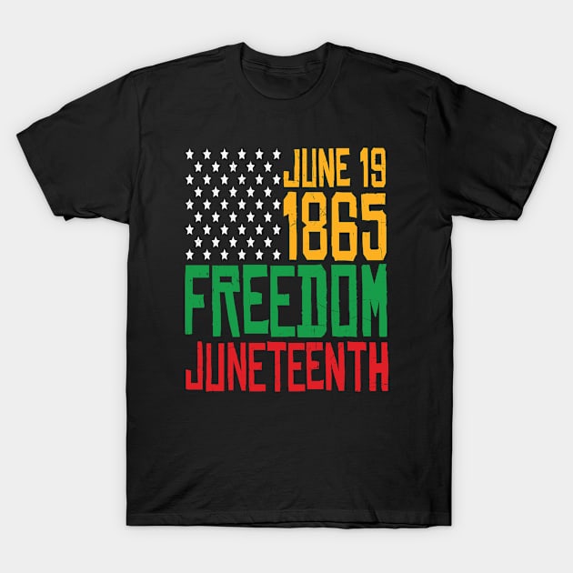 June 19 1865 Freedom Juneteenth T-Shirt by Aprilgirls